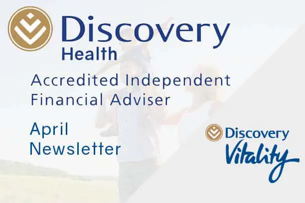 informed healthcae solutions discovery newsletter april 2020 accredited financial advisor vitality