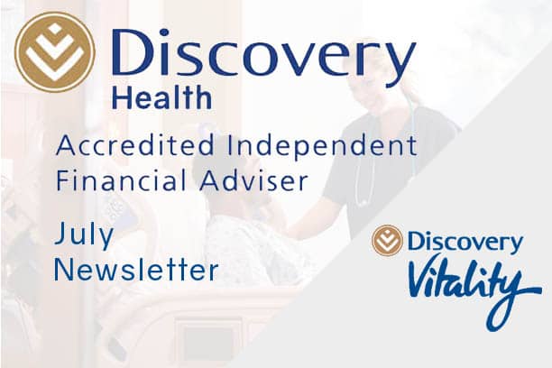 informed healthcae solutions discovery newsletter july 2020 accredited financial advisor vitality