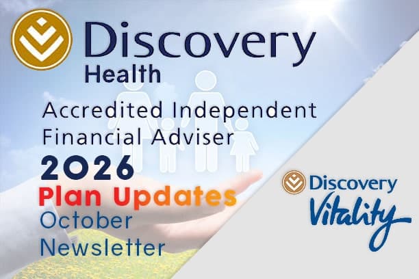 informed healthcae solutions discovery medical aid 2026 plan updates october newsletter accredited financial advisor vitality